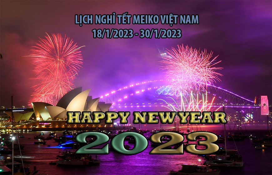 Thông báo lịch nghỉ tết 2023 Meiko Việt Nam